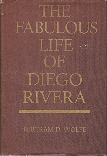 Fabulous Life of Diego Rivera 1st Edition
