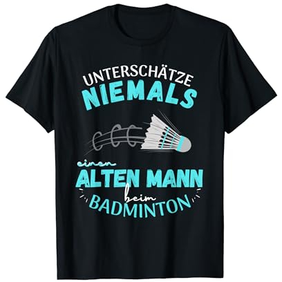 Alter Mann beim Badminton Badmintonspieler T-Shirt