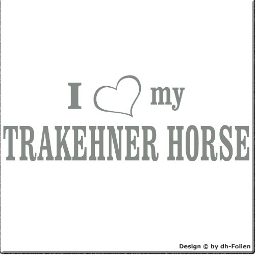 cartattoo4you® AI-01987 | I Love (als Herz) My TRAKEHNER Horse | Autoaufkleber Aufkleber Farbe Silber, glänzend 20 x 7 cm, Waschstrassenfest, Motiv Copyright by dh-Folien
