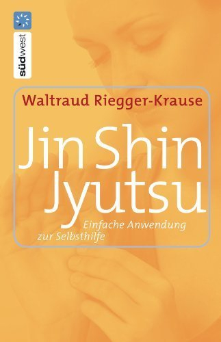 Jin Shin Jyutsu: Einfache Anwendung zur Selbsthilfe von Riegger-Krause. Waltraud (2007) Taschenbuch