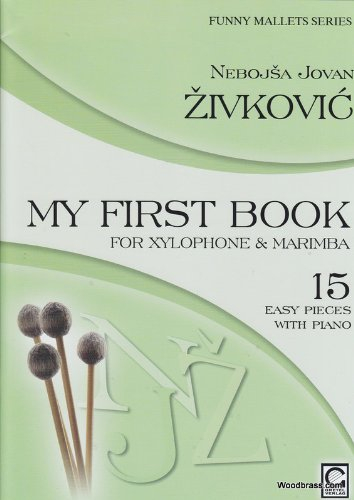 Mein erstes Buch für Xylophon und Marimba: Leichte Solostücke
