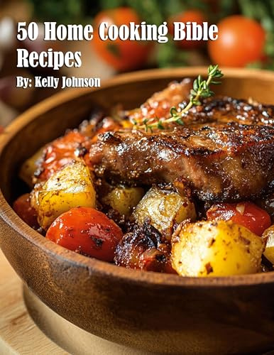 50 Home Cooking Bible Recipes