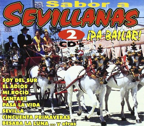 Sabor a Sevillanas Pa Bailar!