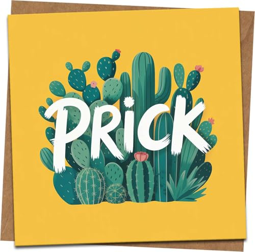 Lustige Kaktus-Grußkarte – Prick unhöfliche Geburtstagskarte für Sie oder Ihn, 145 mm x 145 mm, innen blanko, gelb, inklusive Kraftumschlag