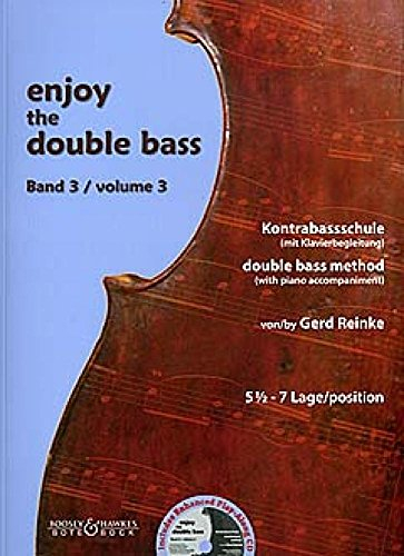 Enjoy the Double Bass: Kontrabassschule. Band 3. Kontrabass (und Klavier).