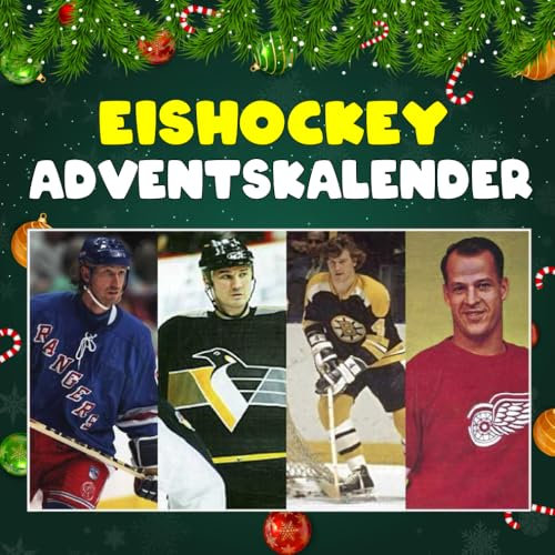 Eishockey Adventskalender: 24 täglich faszinierende Eishockey-Fakten und spektakuläre Bilder