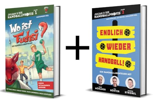 JULIAN & DIE HANDBALLPROFIS / Handball Kinderbuch Band 1 und 2 / Wo ist Fuchsi? / Endlich wieder Handball! / Handballbücher für Kinder - Buch Set