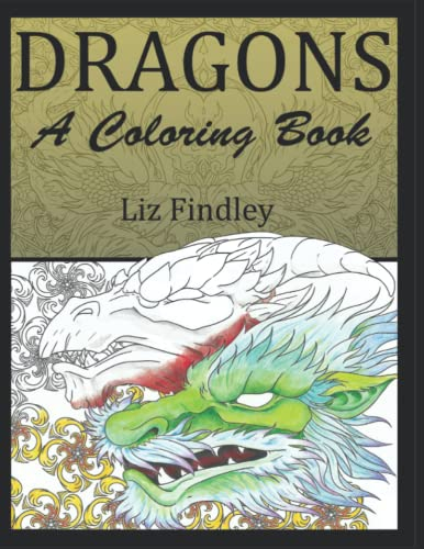 Dragons: A Coloring Book