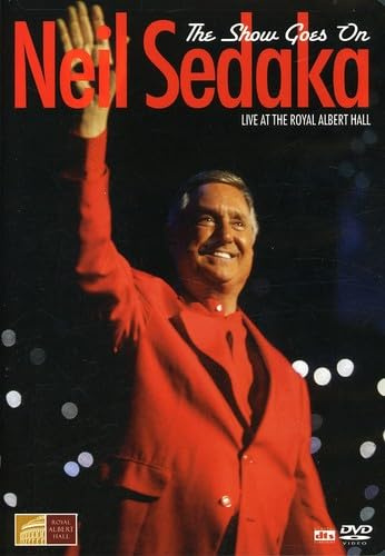 The Show Goes On: The Very Best of Neil Sedaka - Live at the Royal Albert Hall