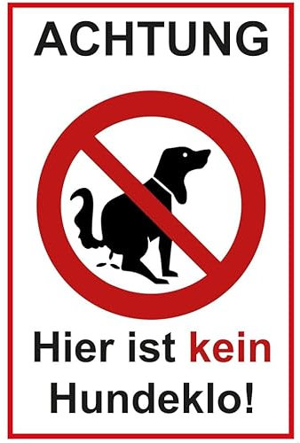 SL group - 1 Steckschild Achtung - Hier ist kein Hundeklo 20 x 30 cm stabiler PVC Kunststoff-Platte - Hinweisschild keine Hundetoilette - Pickeln & Kacken für Hunde verboten - Hunde-Verbots-Schilder