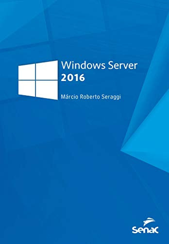 Windows server 2016 (Informática) (Portuguese Edition)