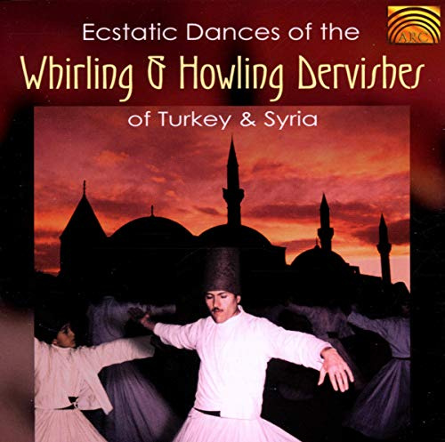 Ecstatic Dances of the Whirlin