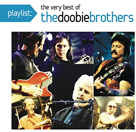 Playlist: The Very Best Of The Doobie Brothers