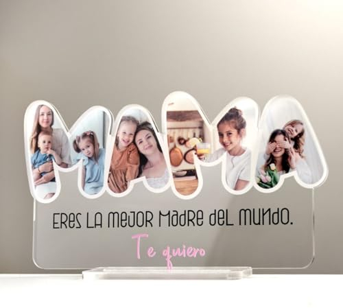 DEREGALOOS Placa Decorativa Personalizada con fotos Día de la Madre. Placa Metacrilato con Fotos. Marco de Fotos Original para mamá. Regalo original para madres. Base incluida.