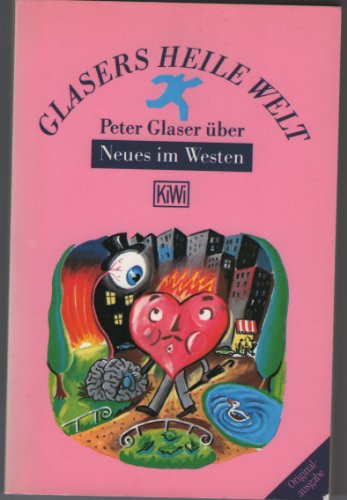 Glasers heile Welt. Peter Glaser über: Neues im Westen.