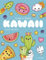 Cute and Easy Kawaii Colouring Book: 30 Fun and Relaxing Kawaii Colouring Pages For All Ages (Ljk Colouring Books, Band 14)