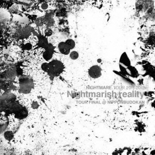 Tour 2011-2012: Nightmarish Reality Tour Final