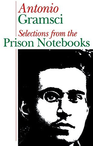 Prison Notebooks by Antonio Gramsci (1973-08-02)