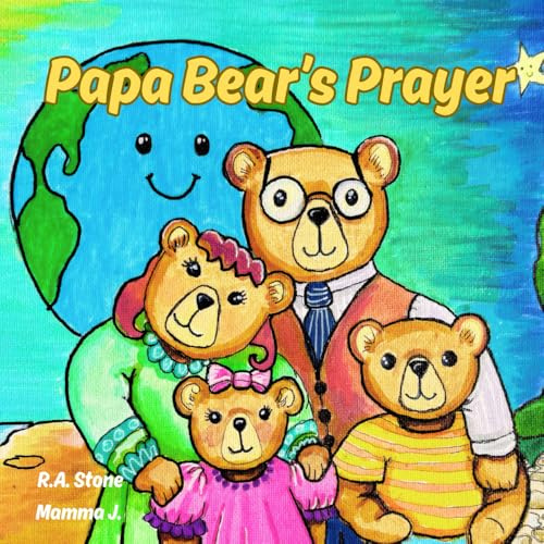 Papa Bear's Prayer: A Bedtime prayer