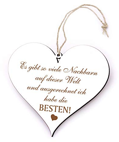 Dekolando Bester Nachbar Geschenk Herz - Es gibt so viele Nachbarn ... ICH habe die Besten - 12cm x 13cm Geschenke Nachbarschaftsgeschenke Lieblingsnachbarn