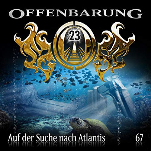 Auf der Suche nach Atlantis: Offenbarung 23, 67