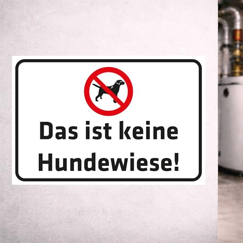 INDIGOS UG - Schild Das ist keine Hundewiese - 300x200 mm - Hinweisschild Warnschild Sicherheitsschild - Aluverbundplatte 3 mm - für Innen und Außen