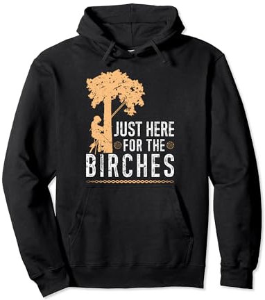 Arborist Chainsaw Birches, Tree Surgeon Arboriculturist Pullover Hoodie