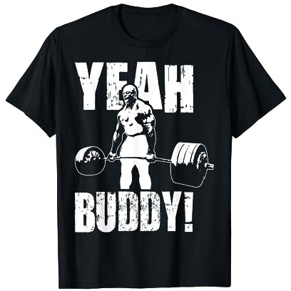 Yeah Buddy Ronnie Coleman Gym Motivierend T-Shirt