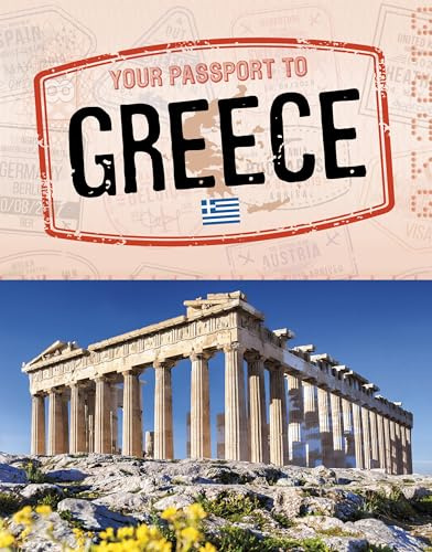 Your Passport to Greece (World Passport)
