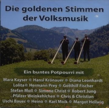 Die Goldenen Stimmen der Volksmusik