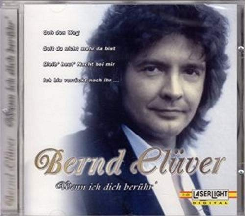 Bernd Clüver - Bernd Clüver - Wenn ich dich berühr