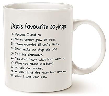 This Funny Dads Favourite Sayings Coffee Mug Christmas Gifts, Dadisms Written in a Top Ten List Porcelain Cups, White 11 Oz