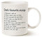 This Funny Dads Favourite Sayings Coffee Mug Christmas Gifts, Dadisms Written in a Top Ten List Porcelain Cups, White 11 Oz