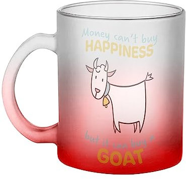 Fabulous Mug en Verre Rouge - Goat - Money Can't Buy Happiness Animaux Cute Goat Humor