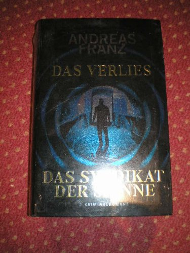 Das Verlies / Das Syndikat der Spinne: 2 Kriminalromane
