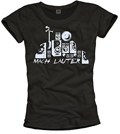 Dj Musik T-Shirt für Damen MACH LAUTER schwarz Größe S M L