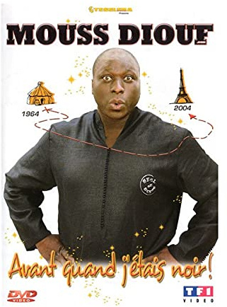 Mouss diouf : avant quand j'étais noir [FR Import]