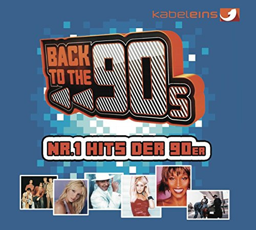 Back to the 90s Nr.1 Hits der 90er (kabel eins)