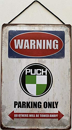 Blechschild mit Kordel 30 x 20 cm Warning Puch Parking Only - Blechemma