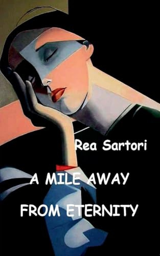 A mile away from eternity (Poetry Eng)