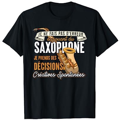Cadeau Pour Musicien Jazz Saxo Instrument Musique Saxophone T-Shirt