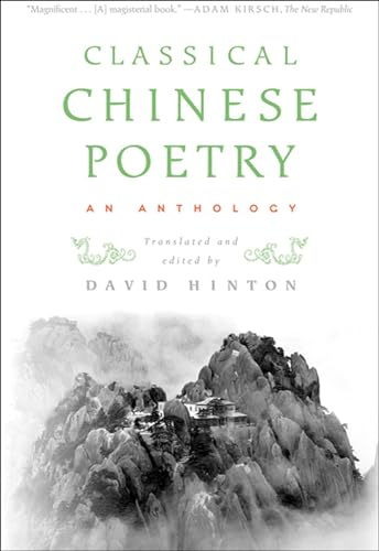 Classical Chinese Poetry: An Anthology (English Edition)