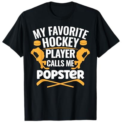 My Favorite Hockey Player Calls Me Popster T-Shirt