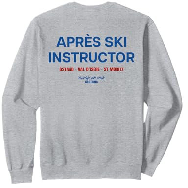 APRÉS SKI INSTRUCTOR X LIVELIFE Ski Club Skifahrer BACKPRINT Sweatshirt
