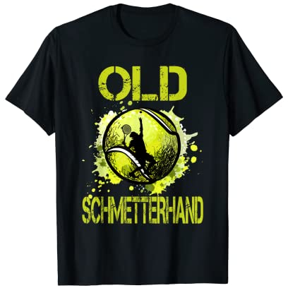 Tennis Tennisspieler mit lustigem Spruch Old Schmetterhand. T-Shirt