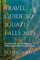 Travel Guide To Iguazu Falls 2023: Unveiling the Natural Wonders: Exploring the Majestic Iguazu Falls