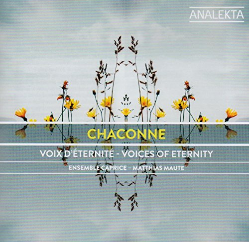 Chaconne: Voices Of Eternity