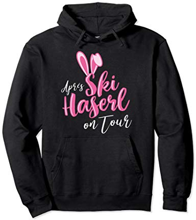 Apres Skihaserl on Tour - Skifahrerin Apres Ski Party Pullover Hoodie