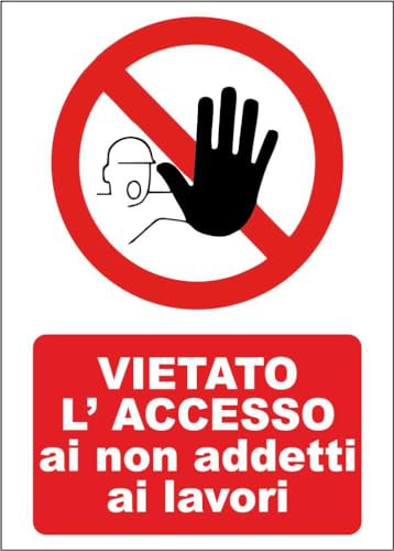 M-ITALY CARTELLO SEGNALETICO - VIETATO L'ACCESSO AI NON ADDETTI AI LAVORI - Adesivo Extra Resistente, Pannello in Forex, Pannello In Alluminio (30x42, Plastica)