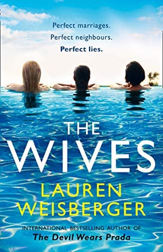 The Wives: A thrilling romance full of secrets, lies and betrayal, discover the new page-turner from the bestselling author